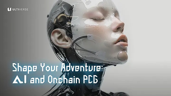 寫在鏈游爆發前市場洗牌久矣 聊聊 Ultiverse 的&nbsp;圖片